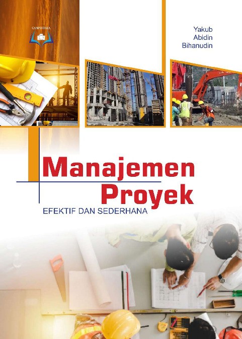 Manajemen Proyek: Efektif dan Sederhana